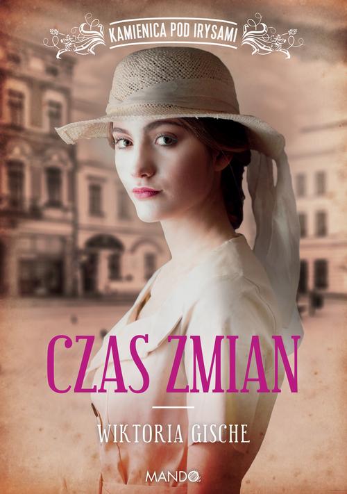 Tytuł: Czas zmian
Autor: Wiktoria Gische
Wydawnictwo: Mando
Formaty: EPUB