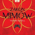 Tytuł: Czas Żniw. Tom 2. Zakon Mimów
Autor: Samantha Shannon
Wydawnictwo: SQN
Formaty: MOBI, EPUB