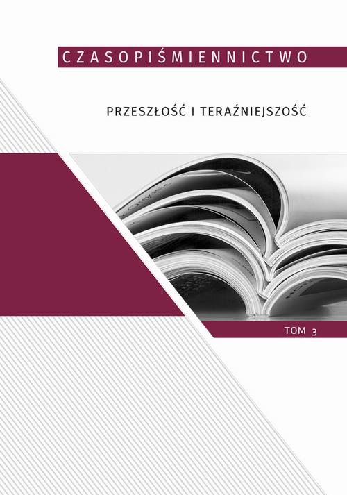 Tytuł: Czasopiśmiennictwo przeszłość i teraźniejszość, t.3
Autor: 
Wydawnictwo: Uniwersytet Jana Kochanowskiego
Formaty: PDF