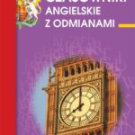 Tytuł: Czasowniki angielskie z odmianami
Autor: Katarzyna Kłobukowska
Wydawnictwo: Literat
Formaty: PDF