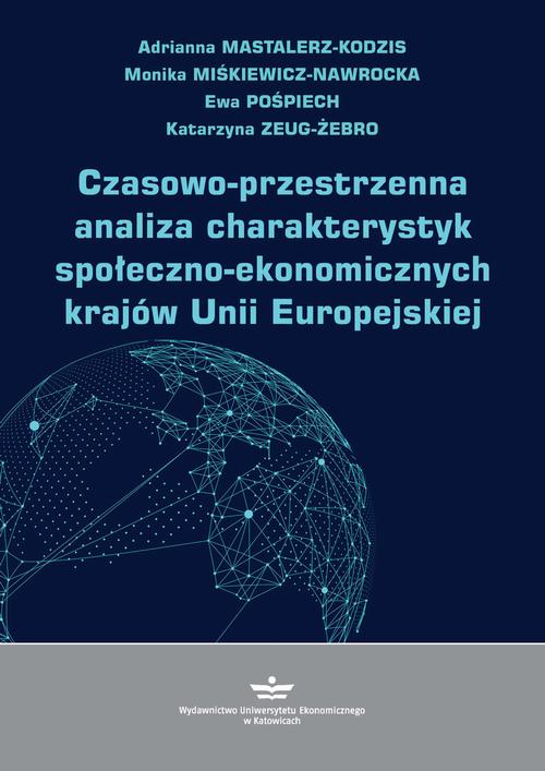 Tytuł: Czasowo-przestrzenna analiza charakterystyk społeczno-ekonomicznych krajów Unii Europejskiej
Autor: Adrianna Mastalerz-Kodzis, Monika Miśkiewicz-Nawrocka, Ewa Pośpiech, Katarzyna Zeug-Żebro
Wydawnictwo: Wydawnictwo Uniwersytetu Ekonomicznego w Katowicach
Formaty: PDF