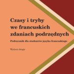 Czasy i tryby we francuskich zdaniach podrzędnych.  Wyd. 2. — okładka e-booka
