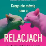 Tytuł: Czego nie mówią nam o relacjach
Autor: Eric Barker
Wydawnictwo: MT Biznes
Formaty: MOBI, EPUB