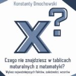 Czego nie znajdziesz w tablicach maturalnych z matematyki? — okładka e-booka