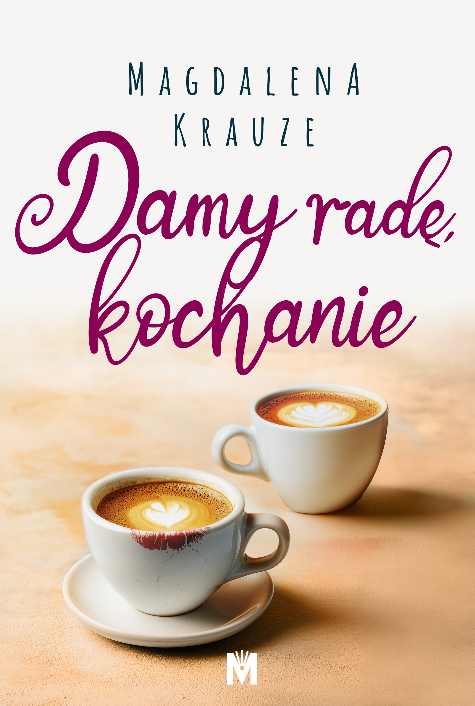 Tytuł: Czekałam na ciebie (#3). Damy radę, kochanie
Autor: Magdalena Krauze
Wydawnictwo: Wydawnictwo Mięta
Formaty: EPUB, MOBI