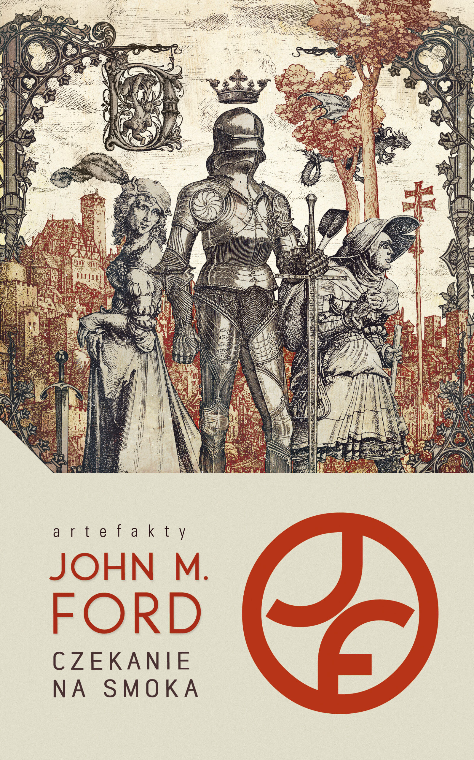 Tytuł: Czekanie na smoka
Autor: John M. Ford
Wydawnictwo: MAG
Formaty: EPUB, MOBI