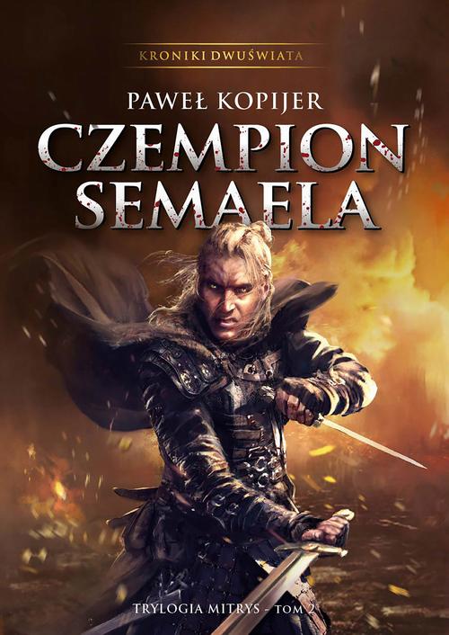 Tytuł: Czempion Semaela. Kroniki Dwuświata. Tom II
Autor: Paweł Kopijer
Wydawnictwo: Wydawnictwo e-bookowo
Formaty: EPUB, PDF, MOBI