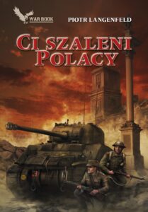 Czerwona ofensywa (IV). Ci szaleni Polacy — okładka e-booka