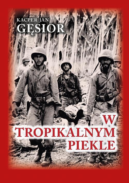 Tytuł: Czerwona Seria. W tropikalnym piekle
Autor: Kacper Jan Gęsior
Wydawnictwo: Finna
Formaty: EPUB, MOBI