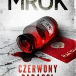 Tytuł: Czerwony Parasol
Autor: Wiktor Mrok
Wydawnictwo: Initium
Formaty: EPUB, MOBI
