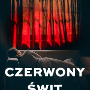 Tytuł: Czerwony świt
Autor: Jędrzej Pasierski
Wydawnictwo: Wydawnictwo Czarne
Formaty: EPUB, MOBI