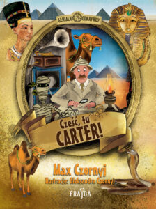 Tytuł: Cześć, tu Carter!
Autor: Max Czornyj
Wydawnictwo: Wydawnictwo FRAJDA
Formaty: EPUB, MOBI