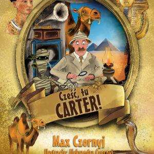Tytuł: Cześć, tu Carter!
Autor: Max Czornyj
Wydawnictwo: Wydawnictwo FRAJDA
Formaty: EPUB, MOBI