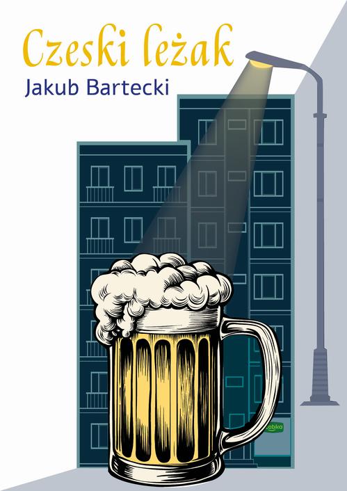 Tytuł: Czeski leżak
Autor: Jakub Bartecki
Wydawnictwo: Liberum Verbum
Formaty: MOBI, EPUB