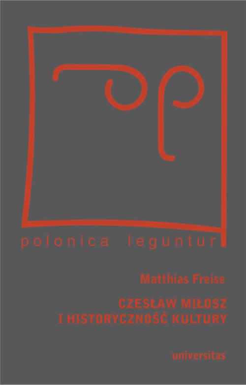 Czesław Miłosz i historyczność kultury — okładka e-booka
