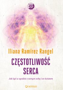 Częstotliwość serca. Jak żyć w zgodzie z samym sobą i ze światem — okładka e-booka
