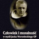 Tytuł: Człowiek i moralność w myśli Jacka Woronieckiego OP
Autor: Ryszard Polak
Wydawnictwo: Von Borowiecky
Formaty: EPUB, PDF