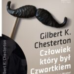 Tytuł: Człowiek który był Czwartkiem
Autor: Gilbert Keith Chesterton
Wydawnictwo: Aleksandria
Formaty: MP3