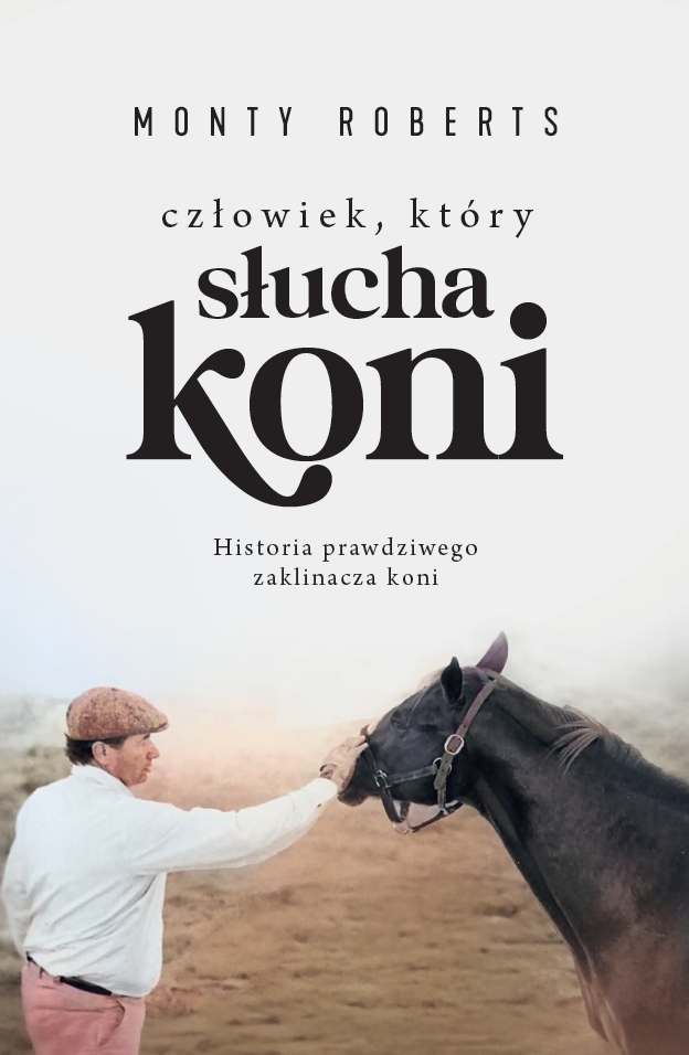 Tytuł: Człowiek, który słucha koni
Autor: Monty Roberts
Wydawnictwo: Wydawnictwo Nowa Baśń
Formaty: EPUB