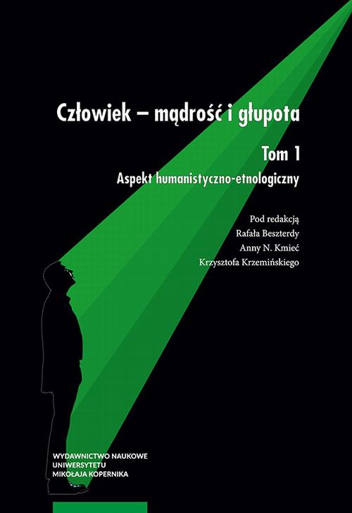 Tytuł: Człowiek – mądrość i głupota
Autor: 
Wydawnictwo: Wydawnictwo Naukowe UMK
Formaty: PDF