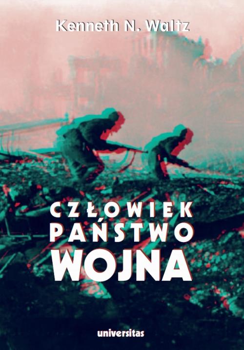 Człowiek państwo wojna Analiza teoretyczna — okładka e-booka