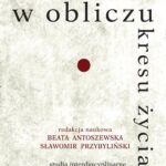 Tytuł: Człowiek w obliczu kresu życia
Autor: Sławomir Przybyliński, Beata Antoszewska
Wydawnictwo: Impuls
Formaty: EPUB, MOBI