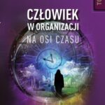 Tytuł: Człowiek w organizacji na osi czasu. Od historycznych do prognostycznych kierunków rozwoju. Tom 1
Autor: Renata Tomaszewska, Ryszard Gerlach
Wydawnictwo: Wydawnictwo Uniwersytetu Kazimierza Wielkiego w Bydgoszczy
Formaty: PDF