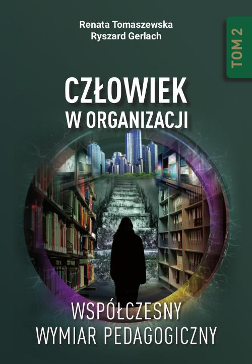 Tytuł: Człowiek w organizacji. Współczesny wymiar pedagogiczny. Tom 2
Autor: Renata Tomaszewska, Ryszard Gerlach
Wydawnictwo: Wydawnictwo Uniwersytetu Kazimierza Wielkiego w Bydgoszczy
Formaty: PDF