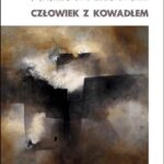 Tytuł: Człowiek z kowadłem
Autor: Dariusz Muszer
Wydawnictwo: Forma
Formaty: EPUB, MOBI