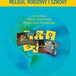 Tytuł: Człowiek z perspektywy religii, rodziny i szkoły
Autor: 
Wydawnictwo: Kujawsko-Pomorska Wyższa Szkoła w Bydgoszczy
Formaty: PDF