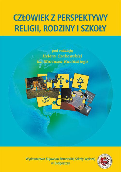 Tytuł: Człowiek z perspektywy religii, rodziny i szkoły
Autor: 
Wydawnictwo: Kujawsko-Pomorska Wyższa Szkoła w Bydgoszczy
Formaty: PDF