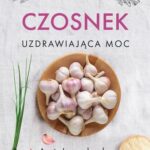 Czosnek Uzdrawiająca moc — okładka e-booka