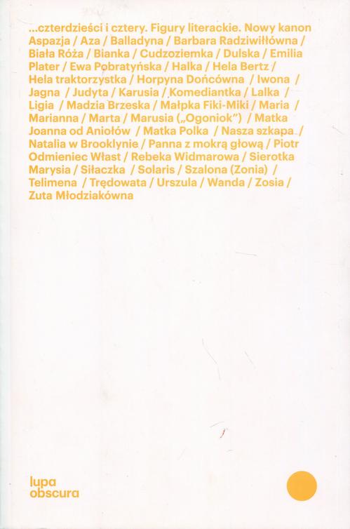 Tytuł: Czterdzieści i cztery
Autor: praca zbiororwa
Wydawnictwo: Instytut Badań Literackich PAN
Formaty: EPUB, MOBI