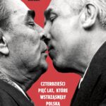 Tytuł: Czterdzieści pięć lat, które wstrząsnęły Polską. Historia polityczna PRL
Autor: Jerzy Eisler
Wydawnictwo: Czerwone i Czarne
Formaty: EPUB, MOBI