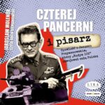 Tytuł: Czterej pancerni i pisarz
Autor: Jarosław Molenda
Wydawnictwo: Storybox
Formaty: MP3