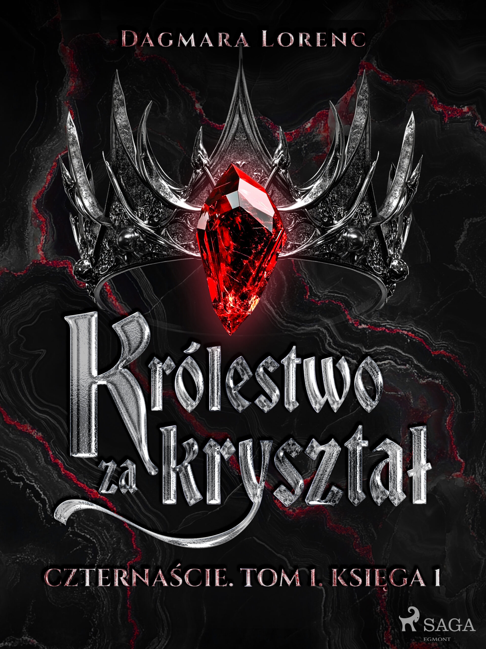Tytuł: Czternaście. Tom 1. Królestwo za kryształ. Część 1 (#1)
Autor: Dagmara Lorenc
Wydawnictwo: SAGA Egmont
Formaty: EPUB, MOBI
