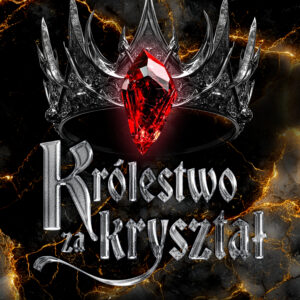 Czternaście. Tom 1. Królestwo za kryształ. Część 2 (#2) — okładka