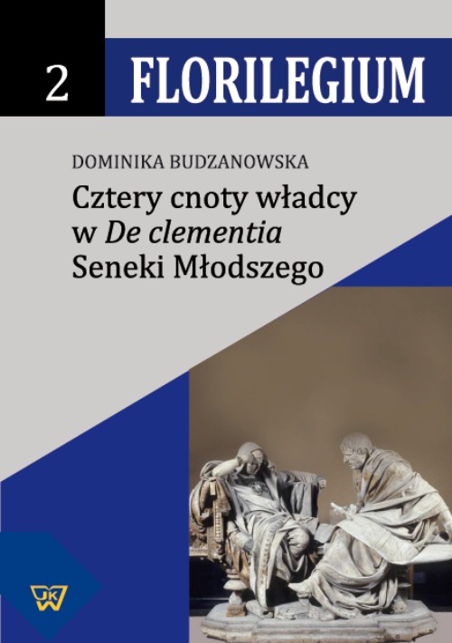 Cztery cnoty władcy w "De Clementia" Seneki Młodszego — okładka e-booka