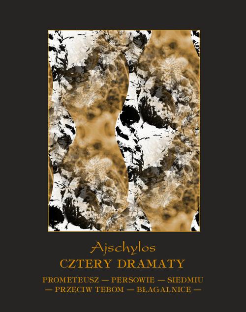 Tytuł: Cztery dramaty: Prometeusz skowany. Persowie. Siedmiu Przeciw Tebom. Błagalnice.
Autor: Ajschylos
Wydawnictwo: Armoryka
Formaty: EPUB, MOBI