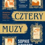 Tytuł: CZTERY MUZY
Autor: Sophie Haydock
Wydawnictwo: Albatros
Formaty: EPUB, MOBI