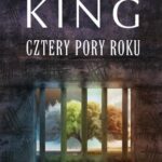 Tytuł: Cztery pory roku
Autor: Stephen King
Wydawnictwo: Albatros
Formaty: EPUB, MOBI