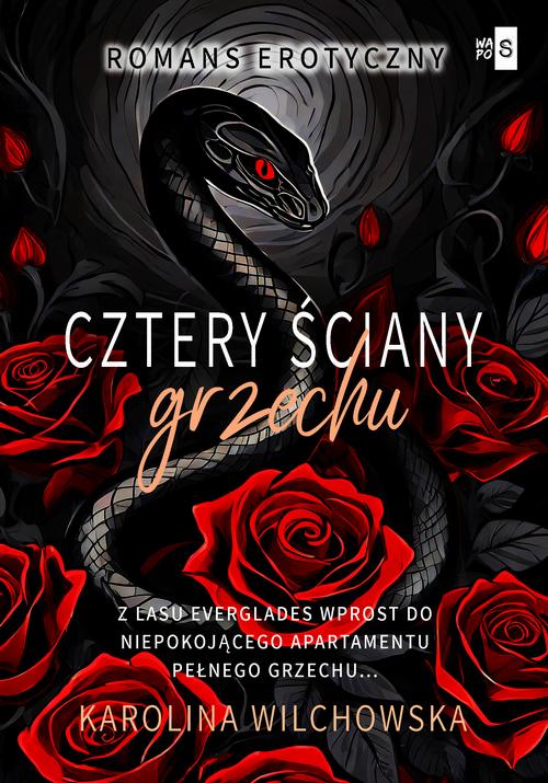Tytuł: Cztery ściany grzechu. Tom 2
Autor: Karolina Wilchowska
Wydawnictwo: WasPos
Formaty: MOBI, EPUB