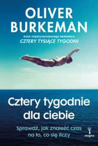 Cztery tygodnie dla ciebie. Sprawdź, jak znaleźć czas na to, co się liczy — okładka e-booka