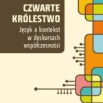 Tytuł: Czwarte królestwo
Autor: Aleksander Kiklewicz
Wydawnictwo: Wydawnictwo Naukowe PWN
Formaty: EPUB, MOBI