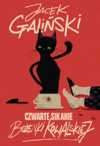 Tytuł: Czwarte sikanie Bożenki Kowalskiej
Autor: Jacek Galiński
Wydawnictwo: Znak JednymSłowem
Formaty: EPUB, MOBI