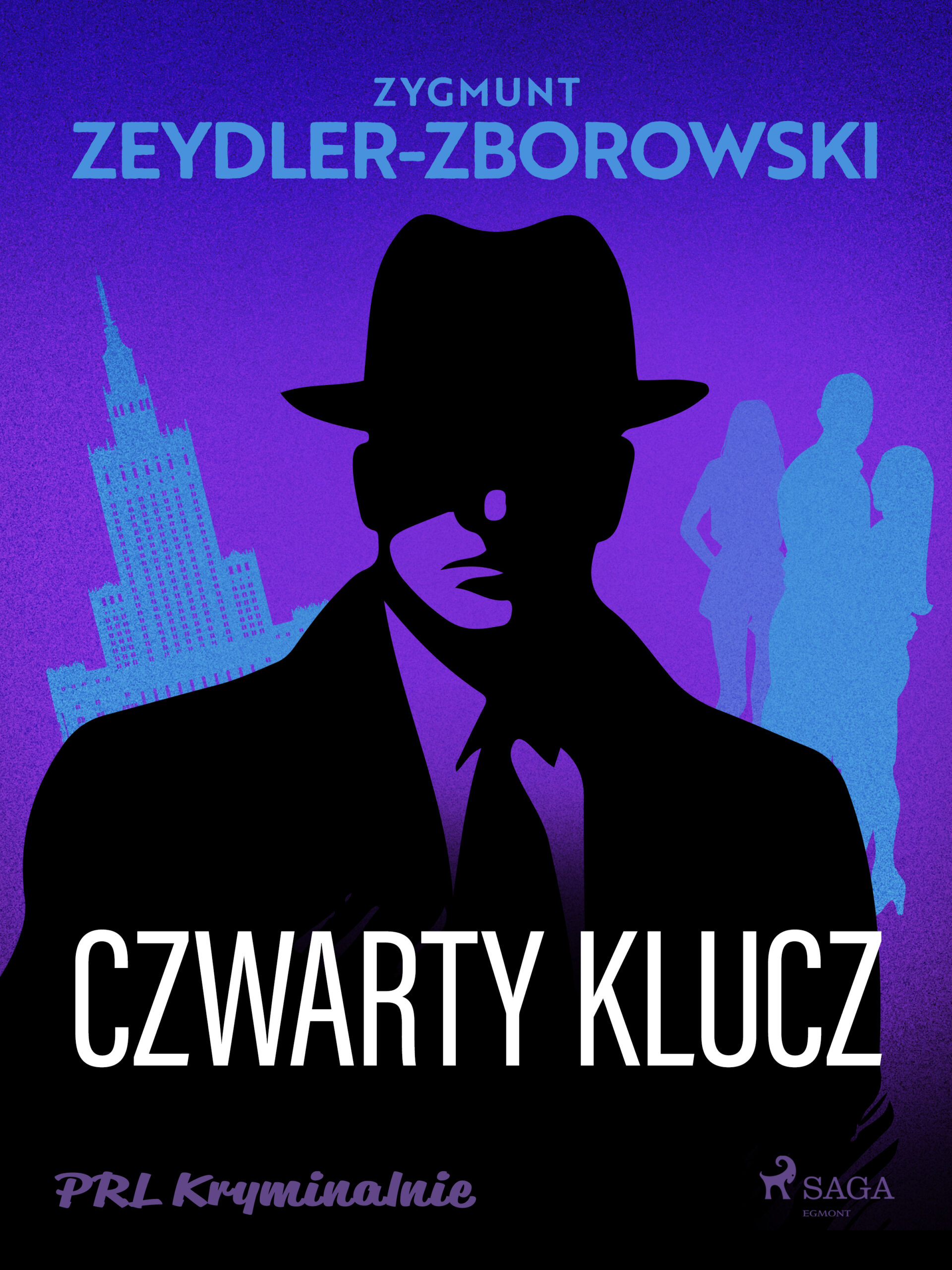 Tytuł: Czwarty klucz
Autor: Zygmunt Zeydler-Zborowski
Wydawnictwo: SAGA Egmont
Formaty: EPUB, MOBI