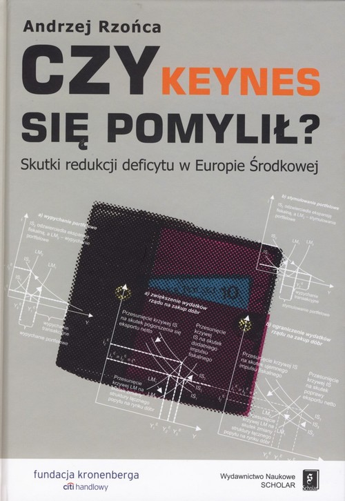 Tytuł: Czy Keynes się pomylił?
Autor: Andrzej Rzońca
Wydawnictwo: Scholar
Formaty: PDF