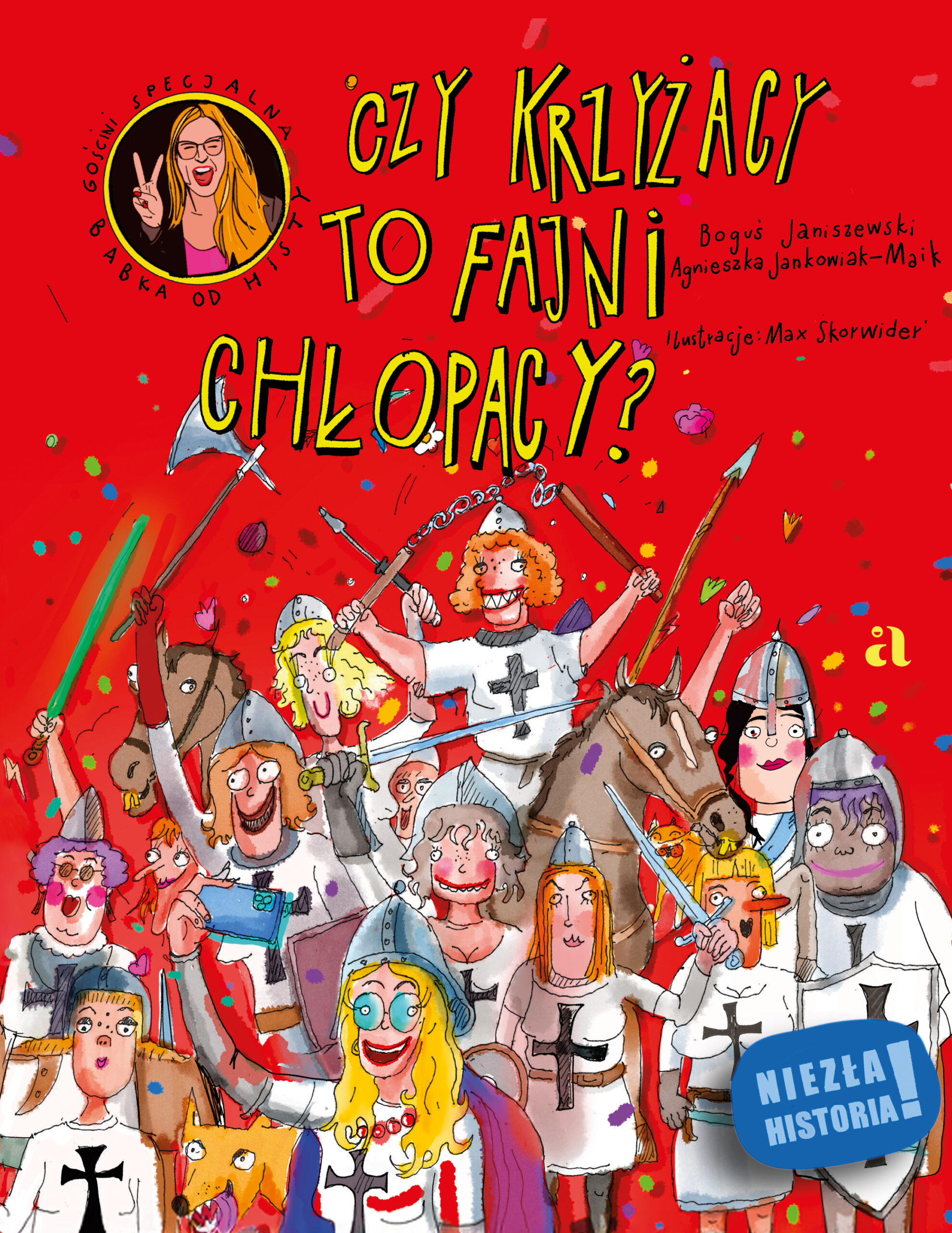 Tytuł: Czy Krzyżacy to fajni chłopacy?
Autor: Boguś Janiszewski, Agnieszka Jankowiak-Maik
Wydawnictwo: Wydawnictwo Agora dla dzieci
Formaty: PDF