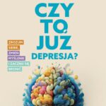 Tytuł: Czy to już depresja?
Autor: Ryszard Stach, Krystyna Golonka
Wydawnictwo: Mando Inside
Formaty: EPUB, MOBI