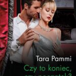 Tytuł: Czy to koniec, czy początek?
Autor: Tara Pammi
Wydawnictwo: Harlequin
Formaty: EPUB, MOBI